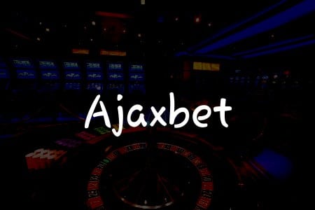 Ajaxbet: Türkiye’deki En İyi Online Casino İncelemesi