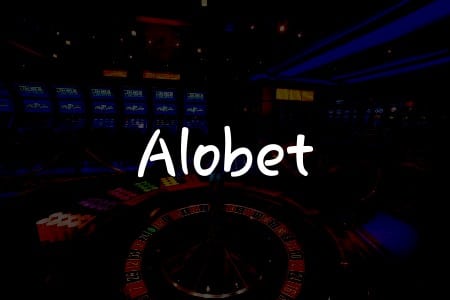 Alobet İncelemesi: Türkiye’deki Kumar Tecrübenizi Yükseltin