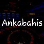 Ankabahis: Türkiye’deki En İyi Online Casino İncelemesi