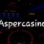Aspercasino İncelemesi: Türkiye’deki Oyuncular İçin Kesin Kılavuz