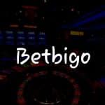 Betbigo İncelemesi: Türkiye’deki Online Kumar Dünyasına Hoş Geldiniz