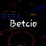 Betcio İncelemesi: Türkiye’nin En İyi Çevrimiçi Casino Seçeneği