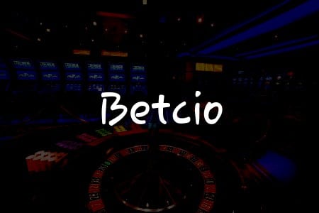 Betcio İncelemesi: Türkiye’nin En İyi Çevrimiçi Casino Seçeneği