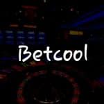 Betcool İncelemesi: Türkiye’de Kumar Oynamanın En İyi Yolu