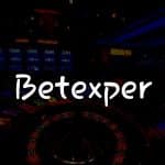 Betexper İncelemesi: Türkiye’de Kumar Oynamak için Rehberiniz