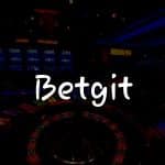 Betgit İncelemesi: Türkiye İçin Tam Kılavuz