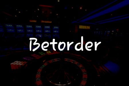 Betorder İncelemesi: Türkiye’deki Online Kumar Deneyiminiz