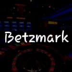 Betzmark İncelemesi: Türkiye’deki Kumar Deneyiminiz