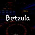 Betzula İncelemesi: Türkiye İçin Kapsamlı Kılavuz