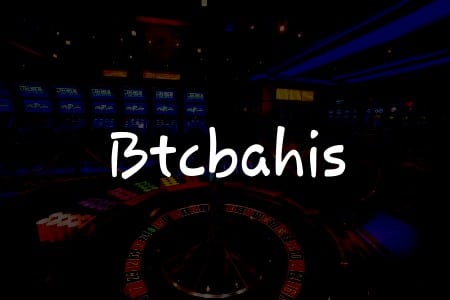 Btcbahis İncelemesi: Türkiye’deki Kumar Dünyasında Sizi Bekleyen Fırsatlar