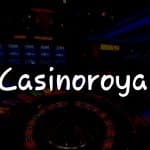 Casinoroyal İncelemesi: Türkiye’deki Oyun Severler İçin Kapsamlı Rehber