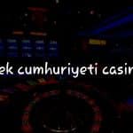 Türkiye’deki Oyuncular İçin Çek Cumhuriyeti’ndeki En İyi Casino Seçenekleri