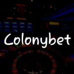 Colonybet İncelemesi: Türkiye’deki En İyi Online Casino Deneyimi