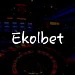 Ekolbet İncelemesi: Türkiye İçin Kapsamlı Kılavuz