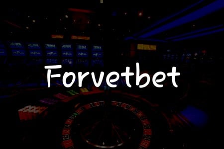 Forvetbet İncelemesi: Türkiye’de Kumar Oynamanın En İyi Yolu
