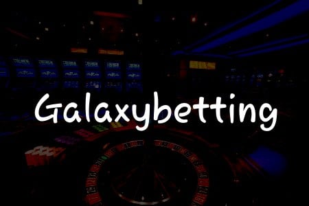 Galaxybetting İncelemesi: Türkiye’deki Kumar Deneyiminiz