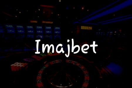 Imajbet İncelemesi: Türkiye’deki Kumar Severler İçin Kapsamlı Rehber