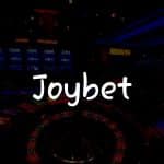 Joybet İncelemesi: Türkiye’deki Kumar Tutkunlarının Rehberi