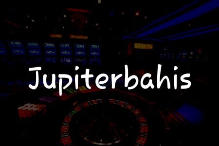 Jupiterbahis İncelemesi: Türkiye’deki Kumar Dünyanızı Genişletin