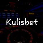 Kulisbet İncelemesi: Türkiye İçin Kapsamlı Rehber