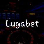 Lugabet İnceleme: Türkiye’deki Online Oyun Deneyiminiz