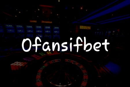 Ofansifbet İncelemesi: Türkiye İçin Kapsamlı Kılavuzunuz