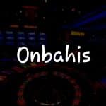 Onbahis İncelemesi: Türkiye’deki En İyi Online Oyun Deneyimi
