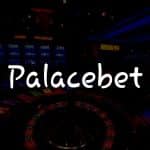 Palacebet İncelemesi: Türkiye’deki Çevrimiçi Kumar Deneyiminiz
