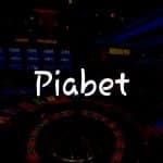 Piabet İncelemesi: Türkiye’deki Kumarda Öne Çıkan Tercih