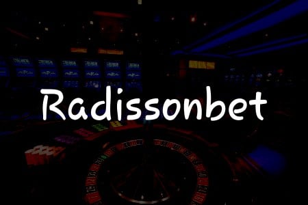 Radissonbet İncelemesi: Türkiye’deki Online Oyun Dünyasına Giriş