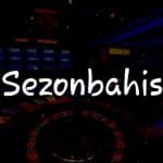 Sezonbahis İncelemesi: Türkiye’deki Online Oyun Deneyiminiz