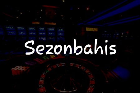Sezonbahis İncelemesi: Türkiye’deki Online Oyun Deneyiminiz