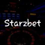 Starzbet İncelemesi: Türkiye’deki Oyunseverler İçin Rehber