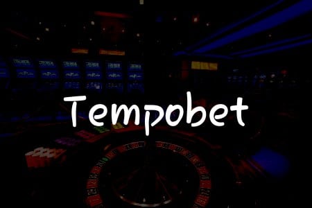 Tempobet İncelemesi: Türkiye’de Kumarhane Deneyiminizi Geliştirin