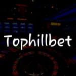 Tophillbet İncelemesi: Türkiye İçin Kapsamlı Bir Rehber