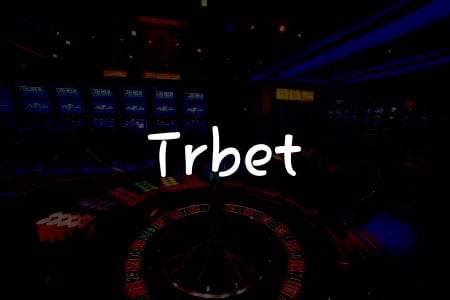 Trbet: Türkiye İçin Kapsamlı Bir Online Casino İncelemesi