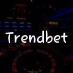 Trendbet İncelemesi: Türkiye’de Oyun Dünyasına Giriş