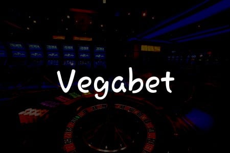 Vegabet İncelemesi: Türkiye’deki Kumar Meraklıları İçin Kapsamlı Rehber
